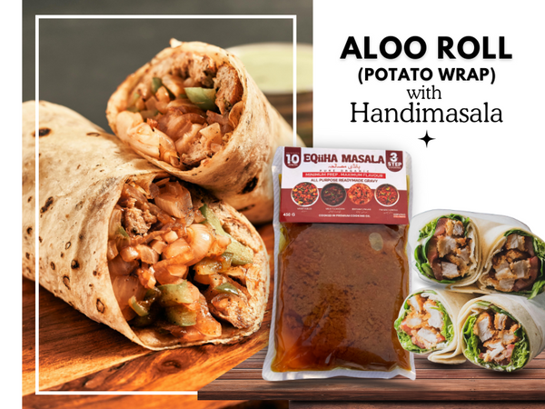Handi Masala Aloo Roll (Potato Wrap)